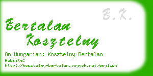 bertalan kosztelny business card